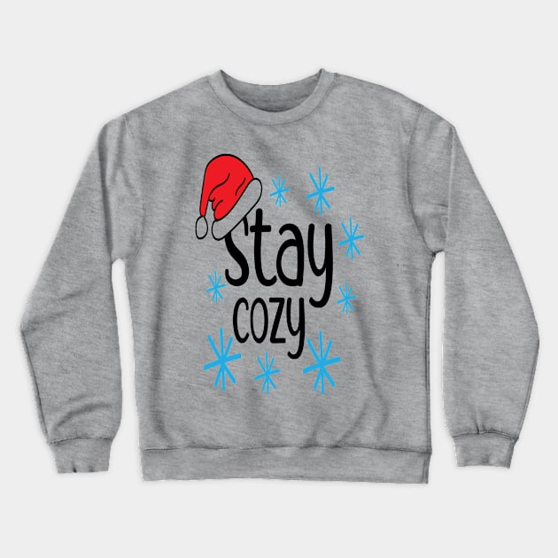 Stay cozy - Christmas Gift Idea Crewneck Sweatshirt by Designerabhijit